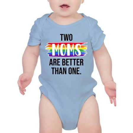 

Two Moms Are Better Than One Bodysuit Infant -Smartprints Designs 18 Months