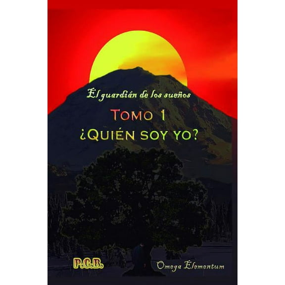GuardiÃ¡n de los SueÃ±os El GuardiÃ¡n de Los SueÃ±os: Tomo 1: Â¿quiÃ©n Soy Yo?, Book 1, (Paperback)