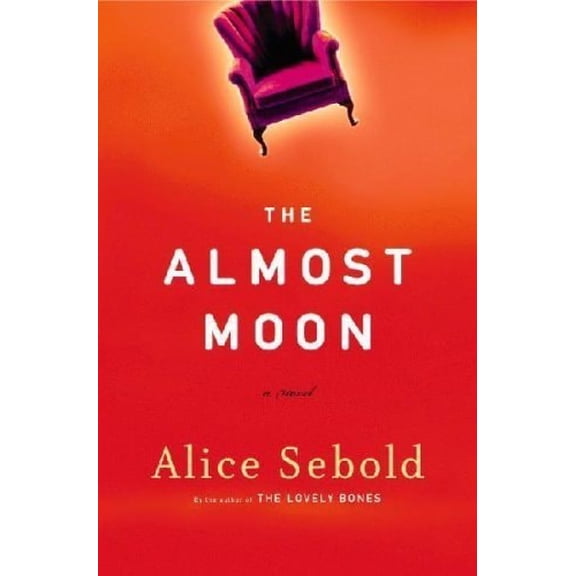 Pre-Owned The Almost Moon: Large Print Edition (Hardcover) 0739488562 9780739488560