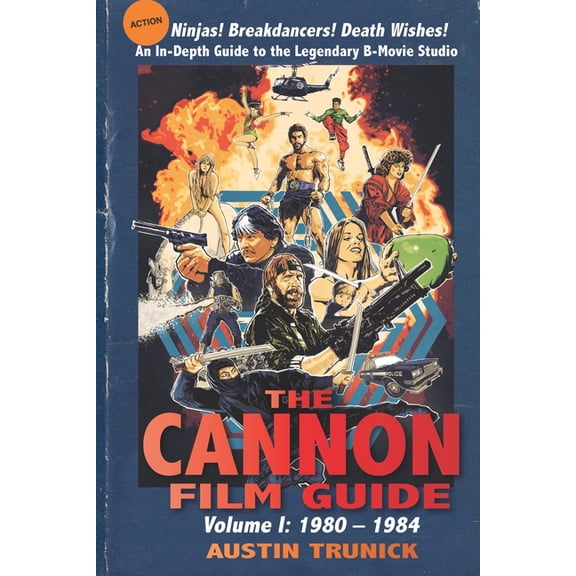 The Cannon Film Guide: Volume I, 1980-1984, (Paperback)