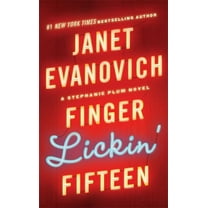Stephanie Plum Novels Finger Lickin' Fifteen, Book 15, (Paperback)