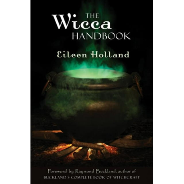 Wicca Handbook, Eileen Holland Broché