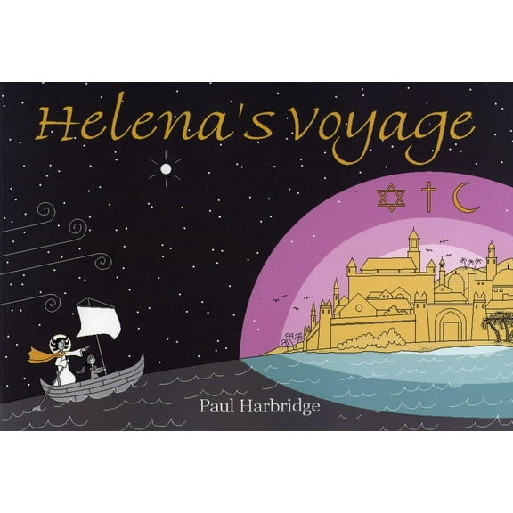 Helena's Voyage : A Mystic Adventure (Paperback)