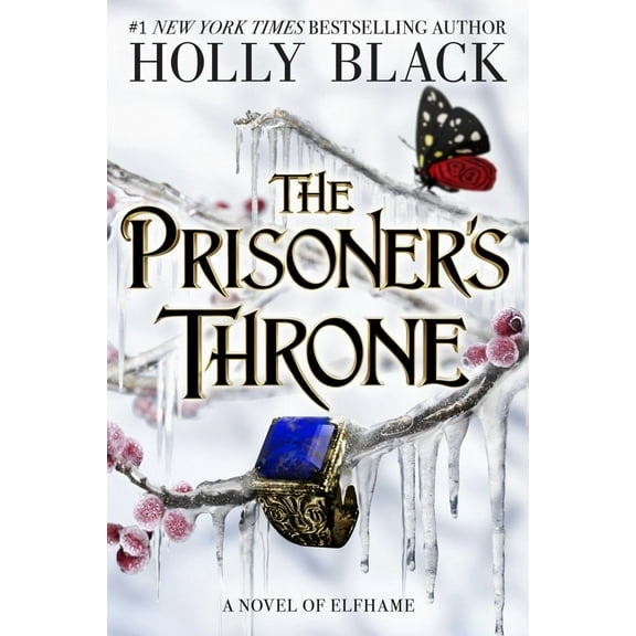 The Prisoner's Throne: A Novel of Elfhame (Hardcover)