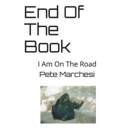 End Of The Book: I Am On The Road (Paperback)