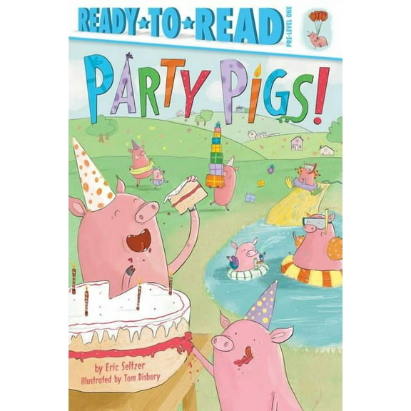 Ready-To-Read Party Pigs!: Ready-To-Read Pre-Level 1, (Paperback)
