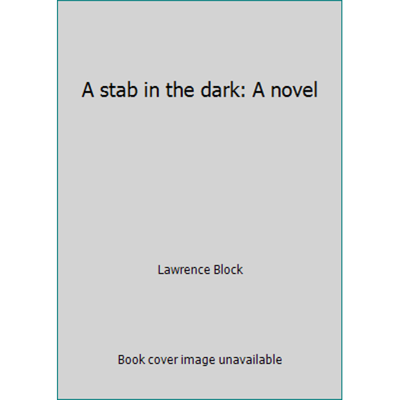 Pre-Owned A stab in the dark: A novel (Paperback) 0877953406 9780877953401