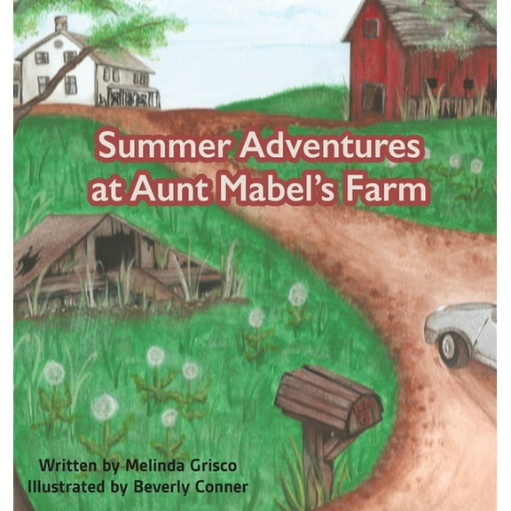 Summer Adventures at Aunt Mabel's Farm, (Hardcover)