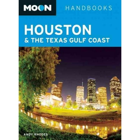 Moon Houston & the Texas Gulf Coast