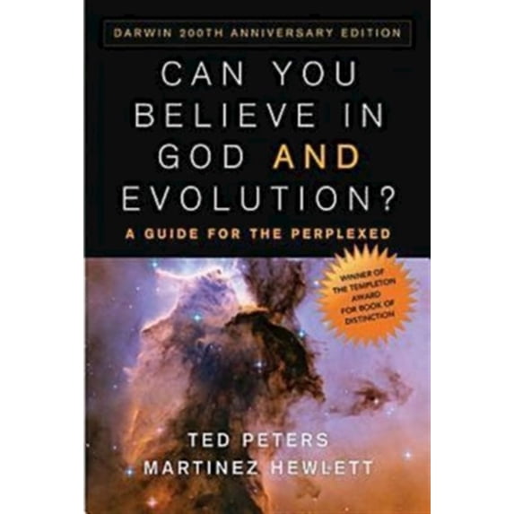Pre-Owned Can You Believe in God and Evolution?: A Guide for the Perplexed Paperback Ted Peters, Martinez Hewlett