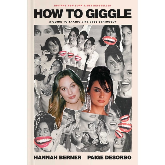Pre-Owned How to Giggle: A Guide to Taking Life Less Seriously (Hardcover) 1668056003 9781668056004