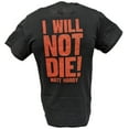 thumbnail image 2 of Matt Hardy I Will Not Die Mens Black WWE T-shirt, 2 of 4