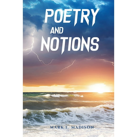 Poetry And Notions, (Paperback)