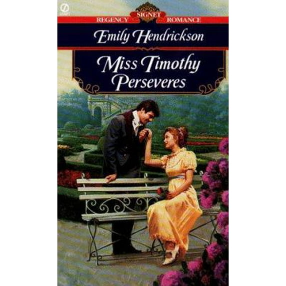 Pre-Owned Miss Timothy Perseveres (Signet Regency Romance) (Unknown) 0451196767 9780451196767