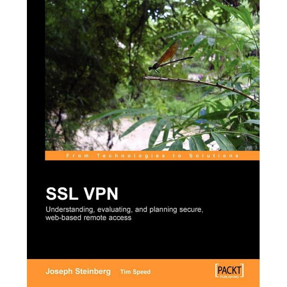 SSL VPN: Understanding, evaluating and planning secure, web-based remote access (Paperback)