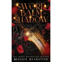 Sword of Balm and Shadow (Paperback)