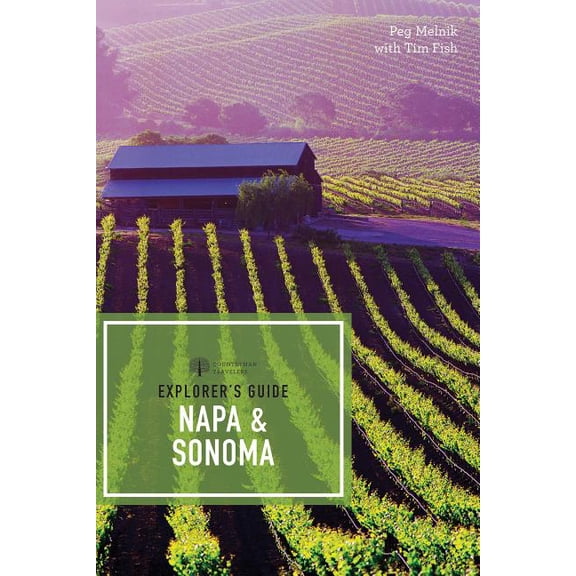 Explorer's Guide Napa & Sonoma: 9781682682302