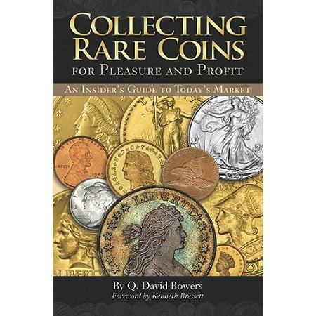 United States Rare Coins - Collecting Rare Coins : For Pleasure and Profit