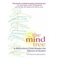 thumbnail image 1 of Pre-Owned The Mind Tree: A Miraculous Child Breaks the Silence of Autism (Paperback) 1594481350 9781594481352, 1 of 1