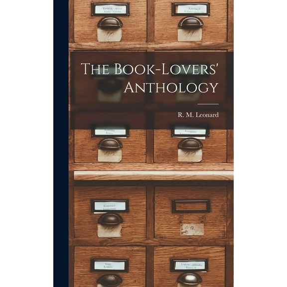The Book-lovers' Anthology (Hardcover)