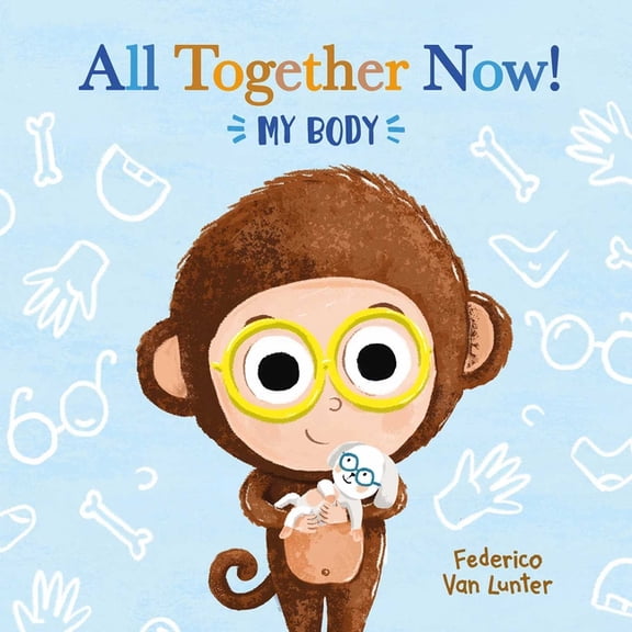 Little Furry Friends All Together Now! My Body, Book 1, (Board Book)