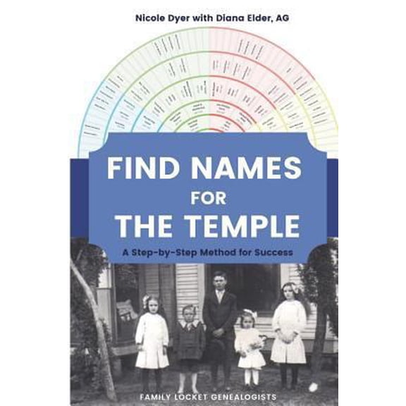 Pre-Owned Find Names for the Temple: A Step-by-Step Method for Success (Paperback) 1732188114 9781732188112