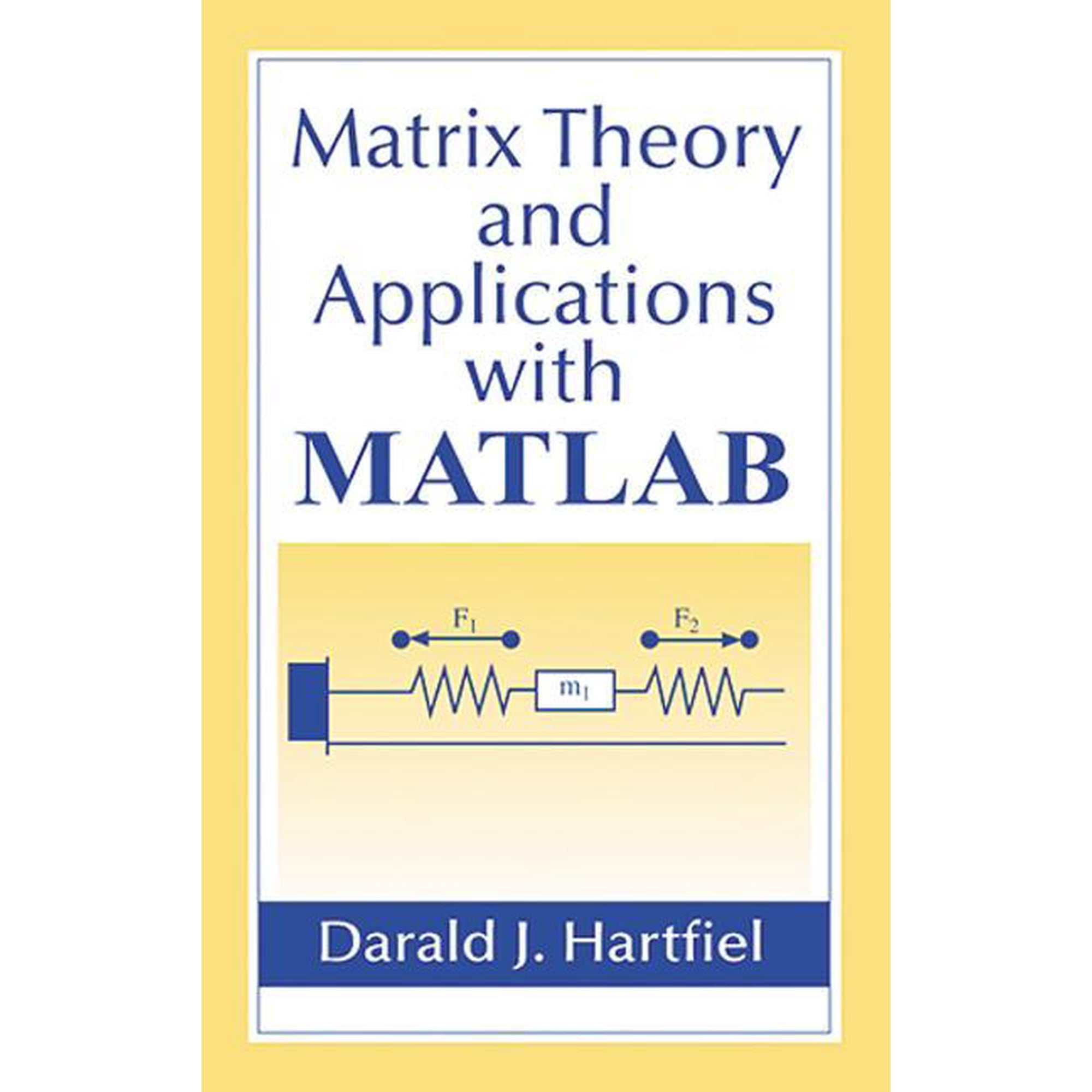 Matrix Theory and Applications with MATLAB (Hardcover)