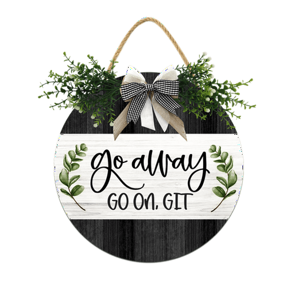 Eveokoki Go Away Go On Git Sign for Front Door,12Inch Door Decor for Farmhouse Porch Decorations,Rustic Unwelcome Wreaths Sign with Greenery, Round Wooden Hanging Signs Housewarming Gift for Home