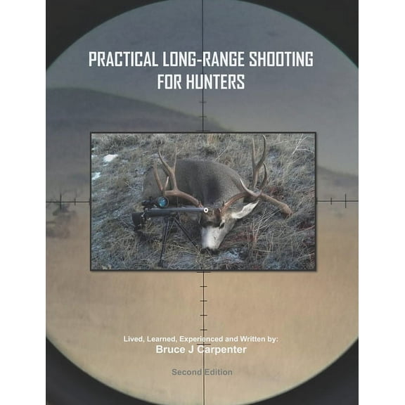 Practical Long-Range Shooting for Hunters