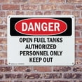 thumbnail image 4 of (2 Pack) Open Fuel Tanks Authorized Personnel OSHA Danger Sign 10 Inch X 7 Inch Plastic Sign, Weather Resistant, UV Protected for Workplace, Business, and Construction Site, Made in the, 4 of 8