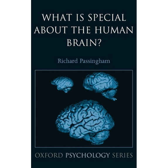 Pre-Owned What Is Special about the Human Brain? (Hardcover) 0199230137 9780199230136