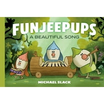 Funjeepups Funjeepups: A Beautiful Song, (Hardcover)