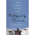 thumbnail image 2 of Hanging by a Thread: Cotton, Globalization, and Poverty in Africa, 2 of 2