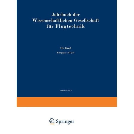 ISBN 9783642521447 product image for Jahrbuch Der Wissenschaftlichen Gesellschaft Für Luftfahrt: III. Band Kriegsjahr | upcitemdb.com