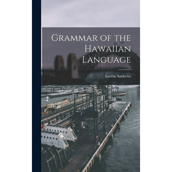 Grammar of the Hawaiian Language (Hardcover)