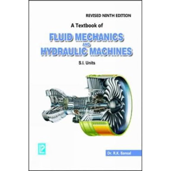Pre-Owned A Textbook of Fluid Mechanics and Hydraulic Machines (Paperback) 8131808157 9788131808153