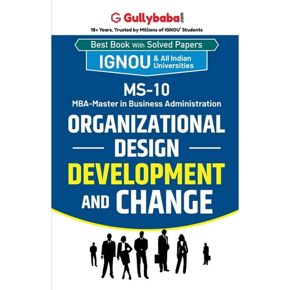 MS-10 Organizational Design, Development and Change, (Paperback)