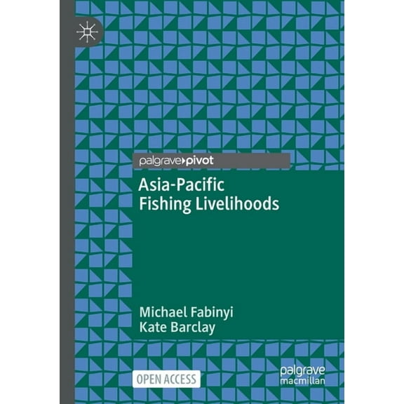 Asia-Pacific Fishing Livelihoods, (Paperback)