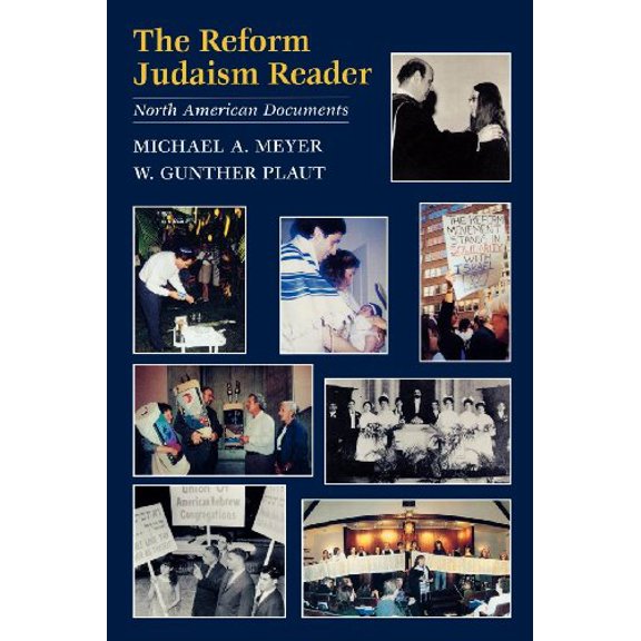 Pre-Owned The Reform Judaism Reader: North American Documents (Paperback) 0807407321 9780807407325