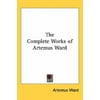 The Complete Works of Artemus Ward [Paperback - Used]