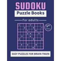 Sudoku Puzzle Books for Adults: Easy puzzles for brain train - 40 Puzzles and Solutions to Challenge your brain!
