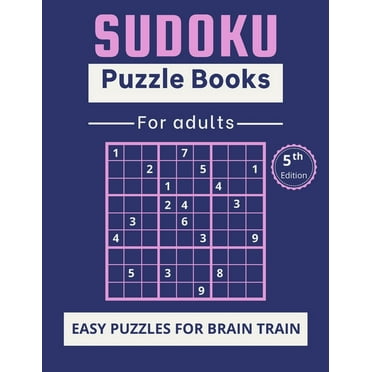 Sudoku Puzzle Books for Adults: Easy puzzles for brain train - 40 Puzzles and Solutions to Challenge your brain!