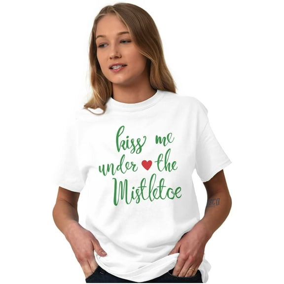 Christmas Kiss Me Under The Mistletoe Women's Graphic T Shirt Tees Brisco Brands S