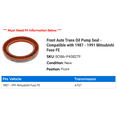 thumbnail image 2 of Front Auto Trans Oil Pump Seal - Compatible with 1987 - 1991 Mitsubishi Fuso FE 1988 1989 1990, 2 of 2