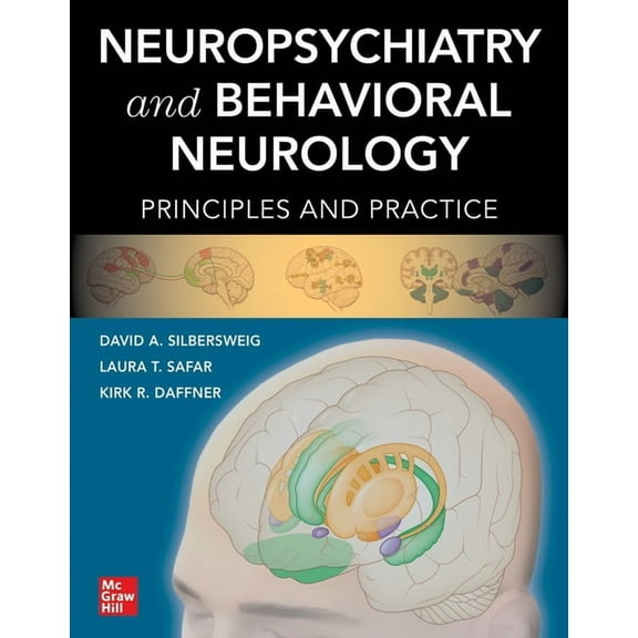 Neuropsychiatry and Behavioral Neurology: Principles and Practice, (Hardcover)