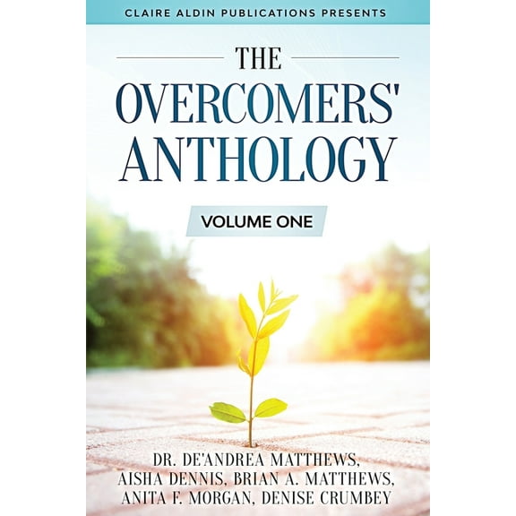 The Overcomers' Anthology : Volume One (Paperback)