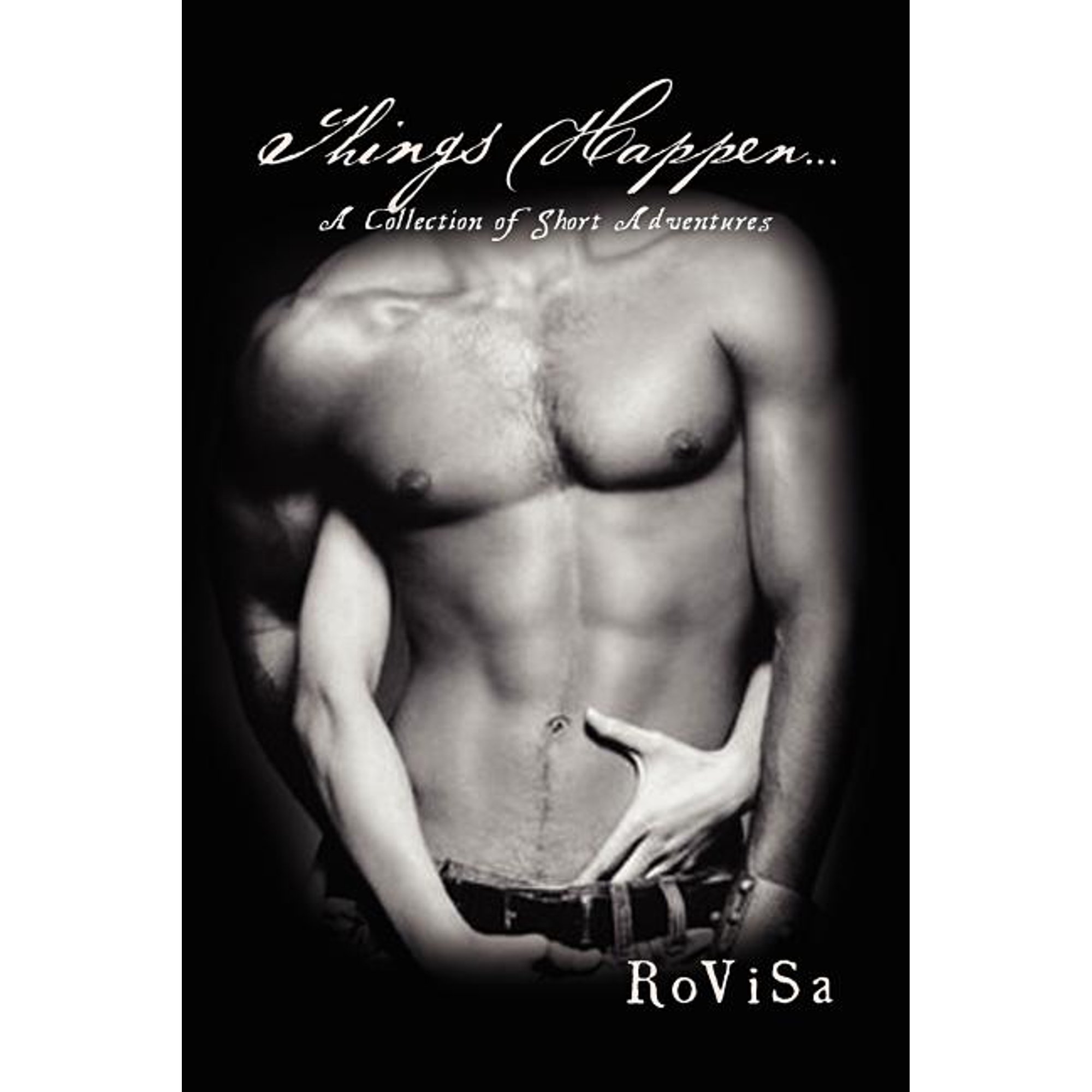 Things Happen. : A Collection of Short Adventures (Paperback)
