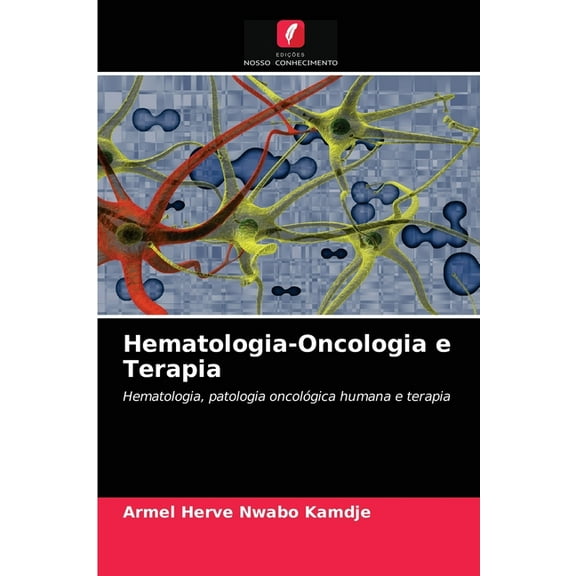 Hematologia-Oncologia e Terapia (Paperback)