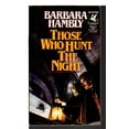 thumbnail image 1 of Pre-Owned Those Who Hunt the Night (James Asher, Book 1), 9780345361325, 0345361326, Paperback, First Edition edition, 1 of 1