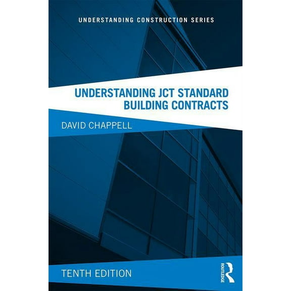 Understanding Construction Understanding JCT Standard Building Contracts, (Paperback)